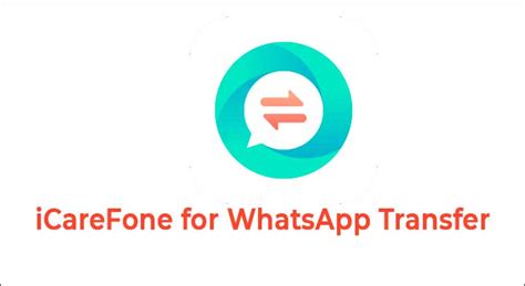 descargar icarefone transferencia whatsapp