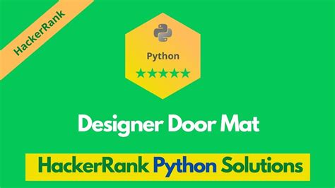 Designer Door Mat Python Hackerrank Solution