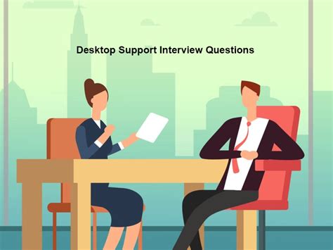 Desktop Support Executive Interview Questions And Answers