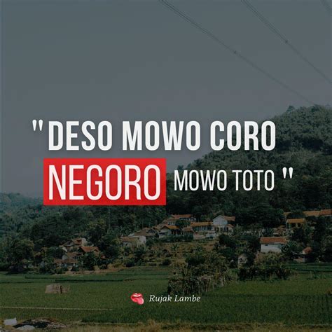 Deso Mowo Coro Negoro Mowo Toto: Segala Hal yang Perlu Diketahui