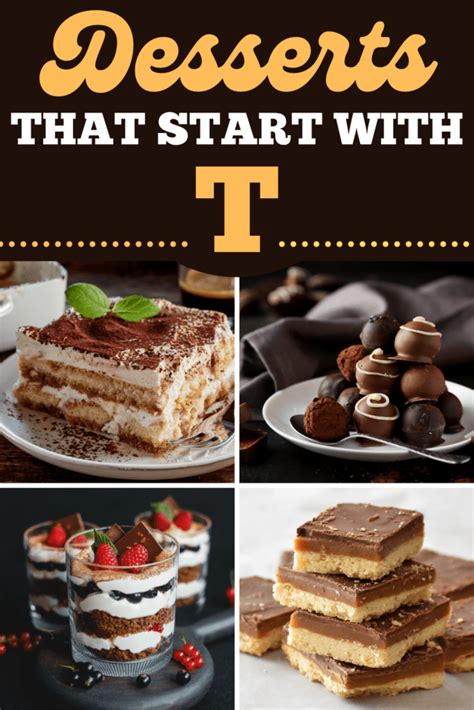 Desserts That Start With T: Tickling Your Sweet Tooth In Two Ways