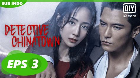 Pilihan Film Spesial Imlek, "Detective Chinatown 3" Layar.id