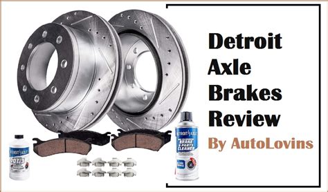 detroit axle reviews brakes