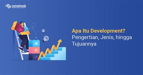 Apa Itu Business Development dan Skill Yang Dibutuhkan