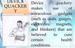 Device Quackery Examples Brainly