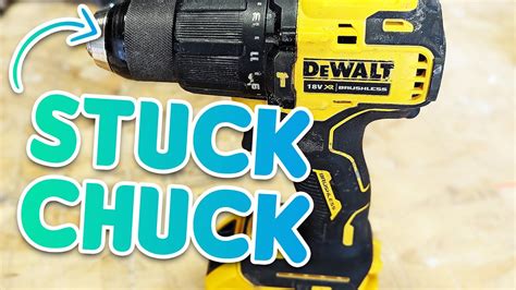 Dewalt Drill Chuck Stuck Closed