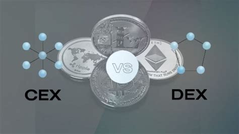 Dex Vs Centralized Exchanges