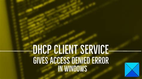 dhcp restore access denied