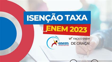 dia da isenção do enem 2023