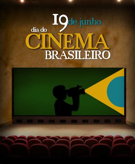 dia do cinema nacional brasileiro