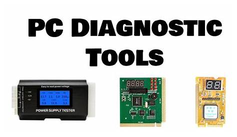 Diagnostic Tools In Computer And Their Uses Pc Software
