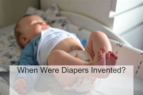 Diapers Invented