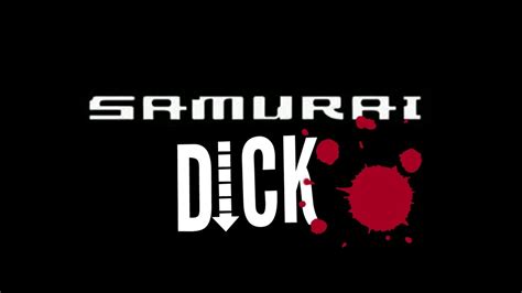 dick samurai
