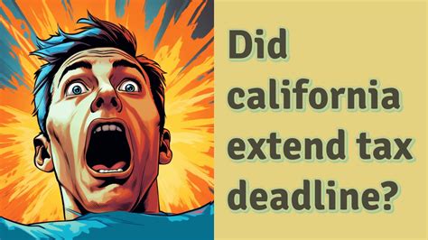did california extend tax deadline 2023