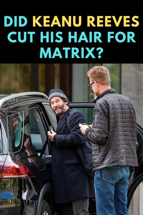 did keanu reeves shave for matrix 4