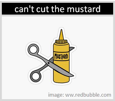 didn't cut the mustard meaning