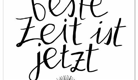 Poster Die beste Zeit ist jetzt Spruch Poster | Etsy