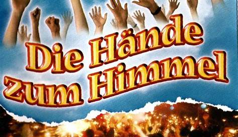 Die Hände zum Himmel - YouTube
