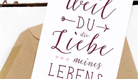 Writing ' Because you are the love of my life ' | Liebe meines lebens
