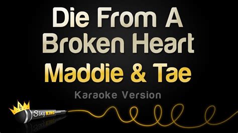 die from a broken heart karaoke