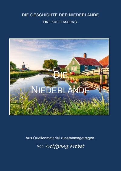 die geschichte der niederlande