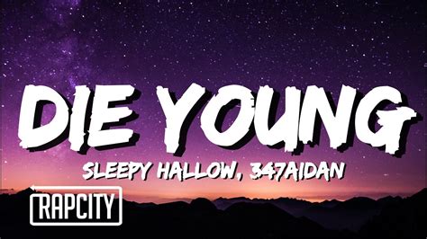 Sleepy Hallow Die Young (Lyrics) YouTube