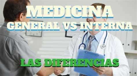 diferencia entre medicina interna y general