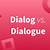 difference between dialog and dialogue