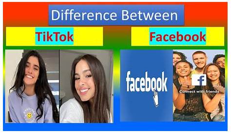 Difference Between Tiktok And Facebook - Pulptastic