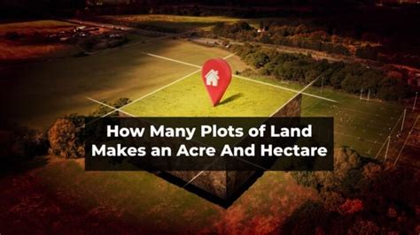 Difference Between Acre And Plot Of Land