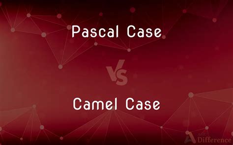 difference between camelcase and pascal case