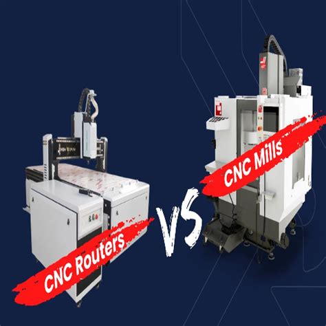 Difference Between Cnc Router And Cnc Mill