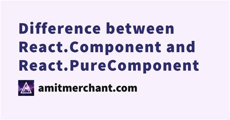 difference between component and pure component in react