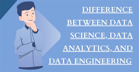 difference between data engineering data analytics and data science