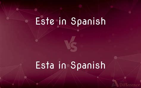 difference between este and esta in spanish