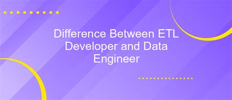 difference between etl developer and data engineer