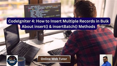 Difference Between Insert And Insert_Batch In Codeigniter