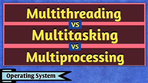 difference between multitasking and multiprocessing system
