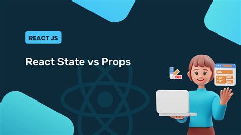 Difference Between Props And State In React