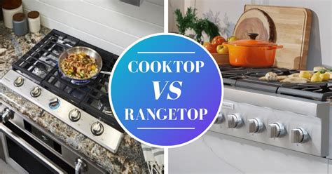 Difference Between Range And Cooktop