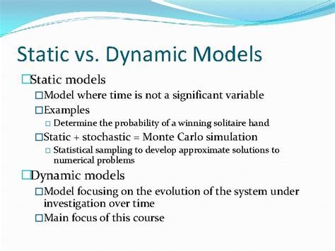 difference between static and dynamic model in simulation