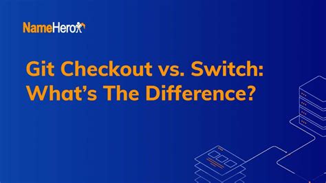 Difference Between Switch And Checkout