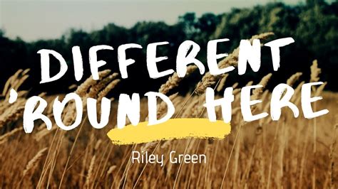 Different 'Round Here Lyrics Meaning
