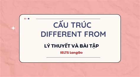 Different From Vs Different Than La Gi