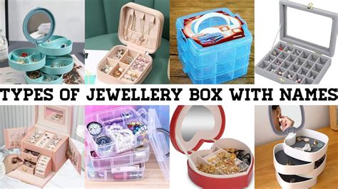 Different Types Of Jewellery Boxes