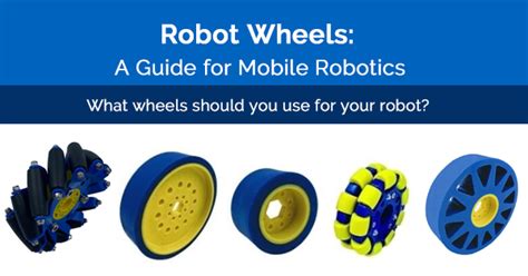 Different Types Of Wheels For Robots