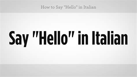 different ways to say hello in italian