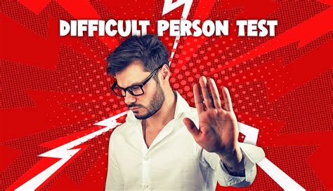 difficult person test free