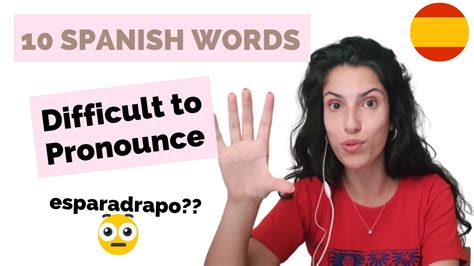 difficult spanish words to pronounce