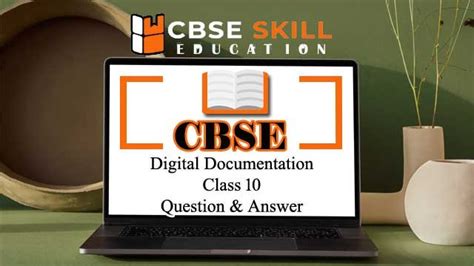 digital documentation class 10 questions and answers ncert